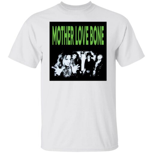 Mother love bone shirt $19.95 redirect12302021031256 6