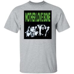 Mother love bone shirt $19.95 redirect12302021031256 7