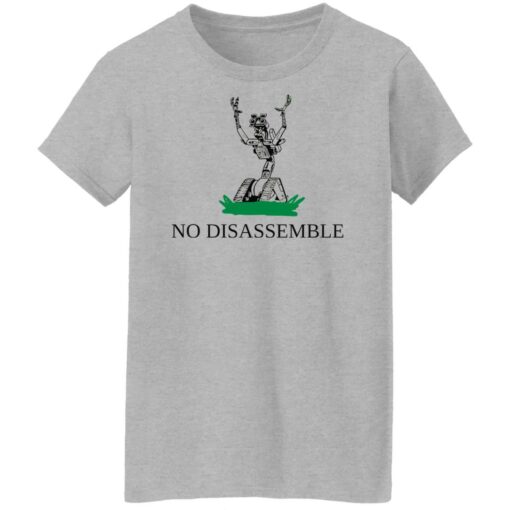 No disassemble shirt $19.95 redirect12312021021250 3