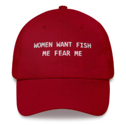 Women want fish me fear me hat red