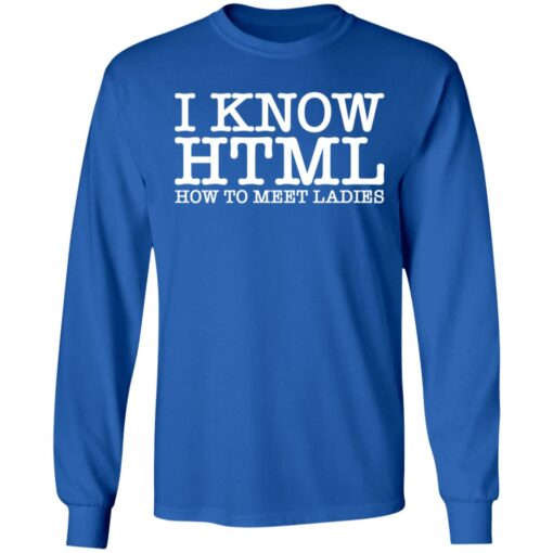 I know html how to meet ladies shirt $19.95 redirect01032022220123 1