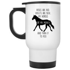 Roses are red violets are blue my horses mug $16.95 redirect01042022010108 1