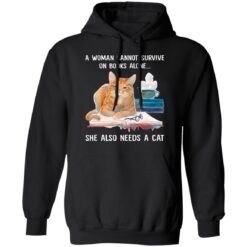 A woman cannot survive on books alone she also needs a cat shirt $19.95 redirect01052022030136 2