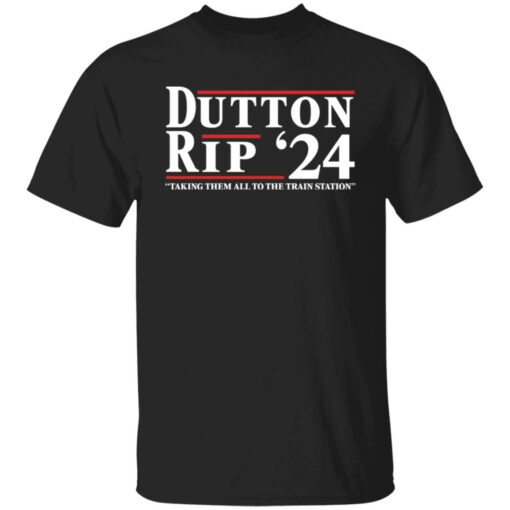Dutton Rip 24 take them all to the train station shirt $19.95 redirect01052022040145 2