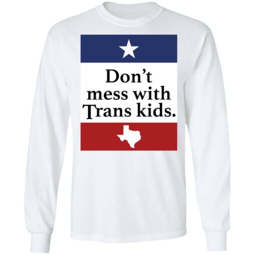Don’t mess with Trans kids shirt $19.95 redirect01122022040141 1