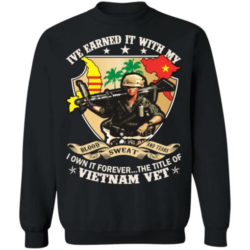 Ive earned it with my i own it forever the title of VietNam vet shirt $19.95 redirect01132022050136 3