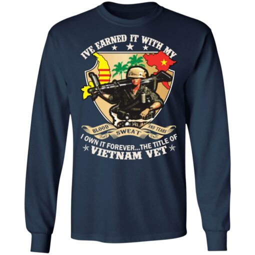 Ive earned it with my i own it forever the title of VietNam vet shirt $19.95 redirect01132022050136