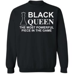 Black queen the most powerful piece in the game shirt $19.95 redirect01172022040132 4