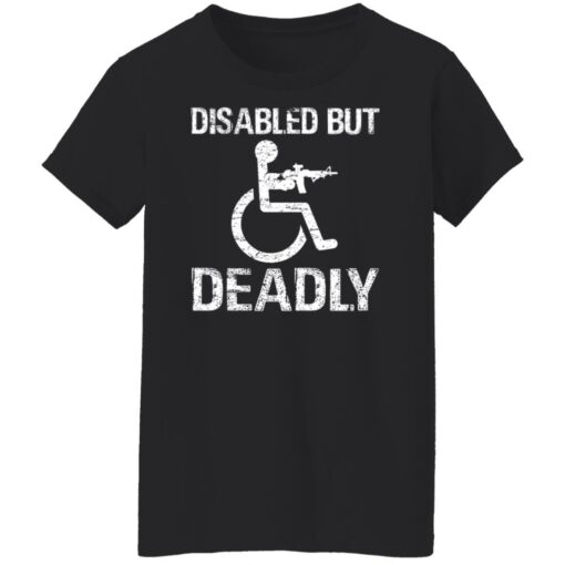 Disabled but deadly shirt $19.95 redirect01192022020128 8