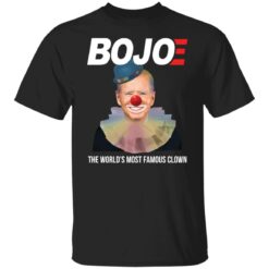 Joe B*den bojoe the world’s most famous clown shirt $19.95 redirect02222022030240 4