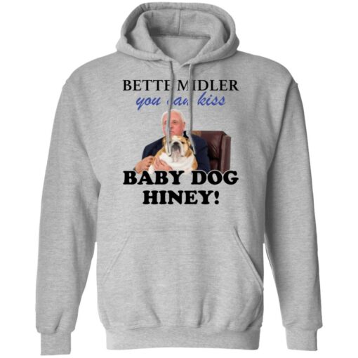 Jim Justice Bette Midler you can kiss baby dogs hiney shirt $19.95 redirect02222022040221 2