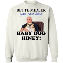 Jim Justice Bette Midler you can kiss baby dogs hiney shirt $19.95 redirect02222022040221 5