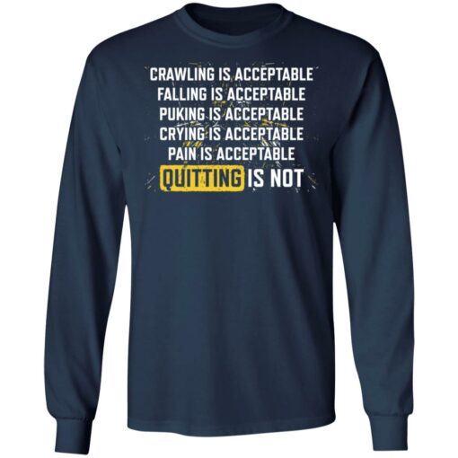 Crawling is acceptable falling is acceptable puking is acceptable shirt $19.95 redirect02232022230204 1