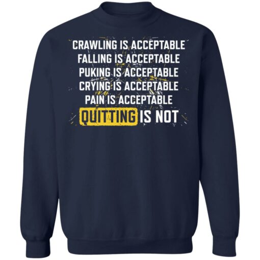 Crawling is acceptable falling is acceptable puking is acceptable shirt $19.95 redirect02232022230205 2