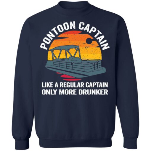 Pontoon captain like a regular captain only more drunker shirt $19.95 redirect02242022060218 5