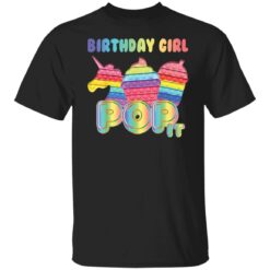 Birthday girl pop it shirt $19.95 redirect03062022220320 6