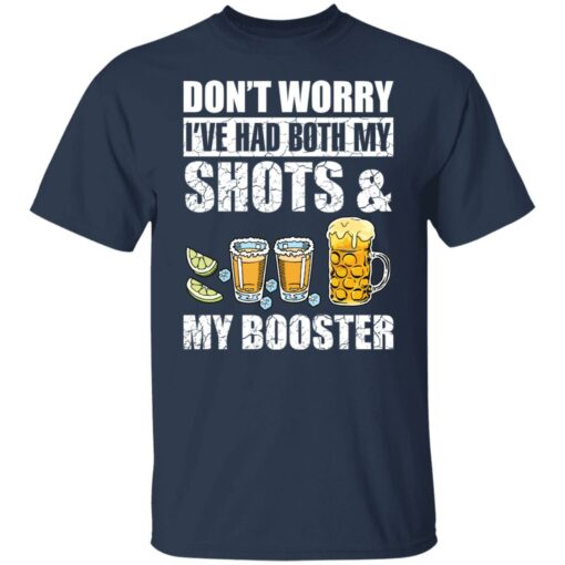 Don’t worry i’ve had both my shots and my booster shirt $19.95 redirect03072022040317 7