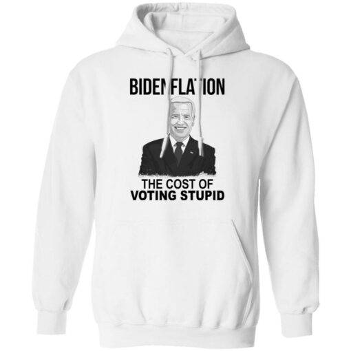 B*denflation the cost of voting stupid shirt $19.95 redirect03082022000321 3