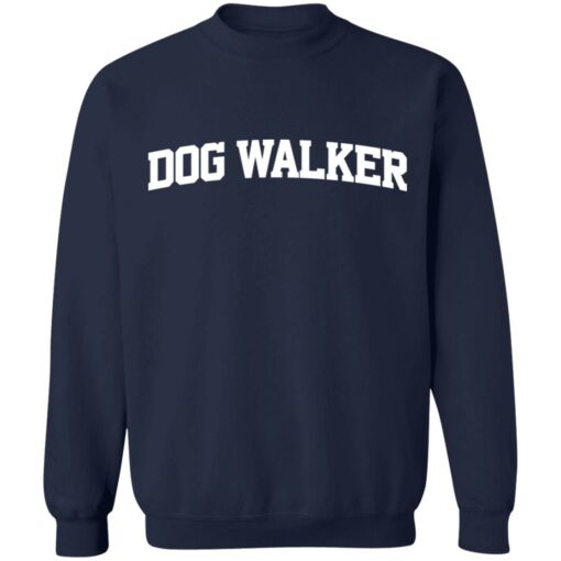Dog walker shirt $19.95 redirect03082022000352 5