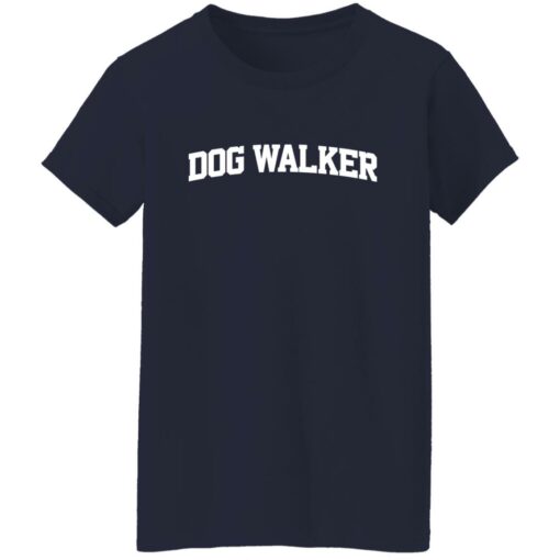 Dog walker shirt $19.95 redirect03082022000352 9