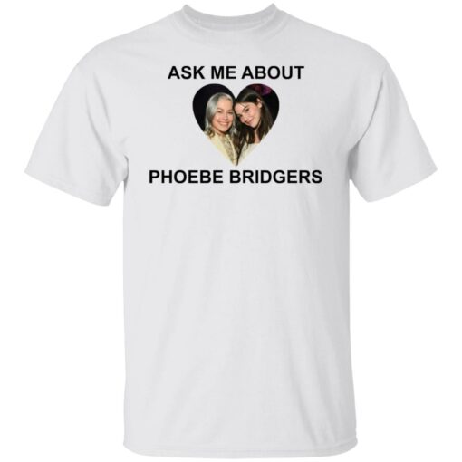 Ask me about Phoebe Bridgers shirt $19.95 redirect03142022030317 6