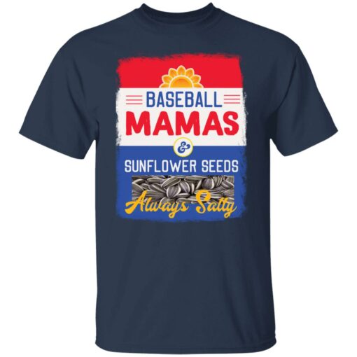 Baseball mamas and sunflower seeds always salty shirt $19.95 redirect03142022030322 7