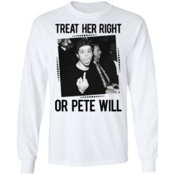 Treat her right or Pete will shirt $19.95 redirect03162022230322 1
