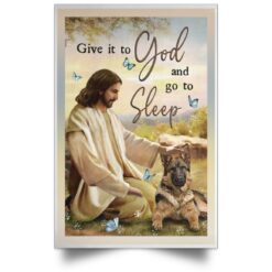 Give it to god and go to sleep jesus and dog poster, canvas $23.95 redirect03182022040311 1