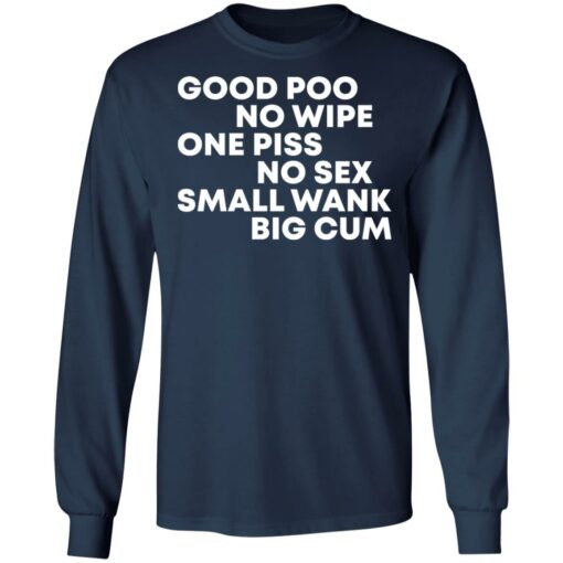 Good poo no wipe one piss no sex small wank big cum shirt $19.95 redirect03182022040317
