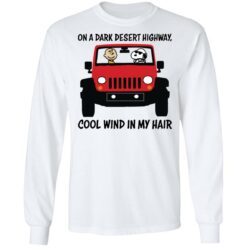 On a dark desert highway cool wind in my hair Snoopy and Charlie Brown shirt $19.95 redirect03212022010307 1