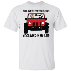 On a dark desert highway cool wind in my hair Snoopy and Charlie Brown shirt $19.95 redirect03212022010307 6