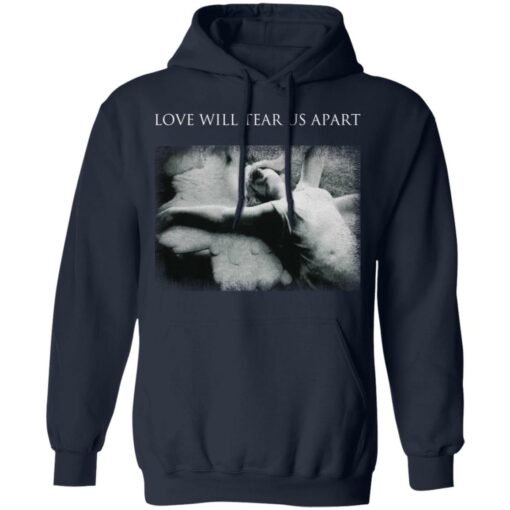 Love will tear us apart shirt $19.95 redirect03232022030341 3