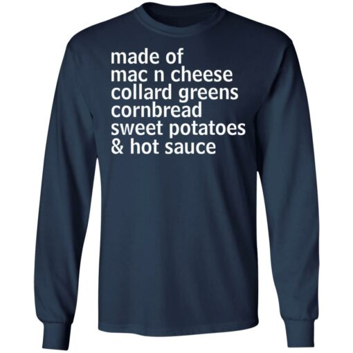 Made of mac n cheese collard greens cornbread sweet shirt $19.95 redirect03232022030356 1