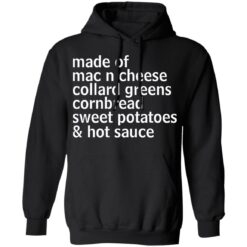 Made of mac n cheese collard greens cornbread sweet shirt $19.95 redirect03232022030356 2