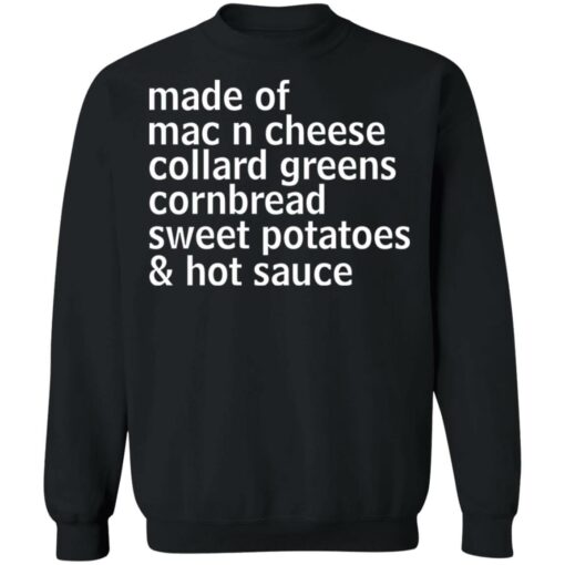 Made of mac n cheese collard greens cornbread sweet shirt $19.95 redirect03232022030356 4