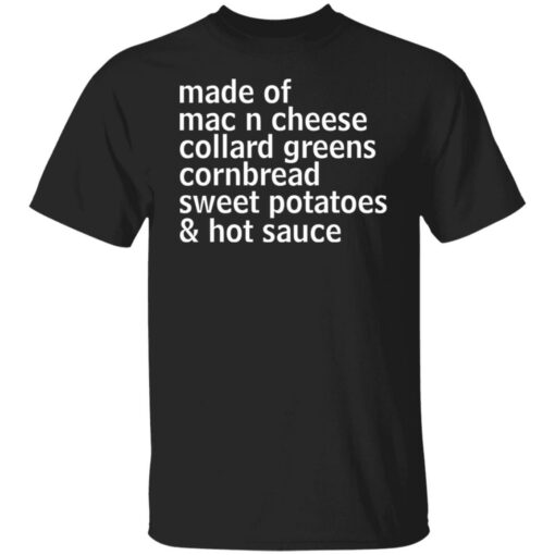 Made of mac n cheese collard greens cornbread sweet shirt $19.95 redirect03232022030356 6