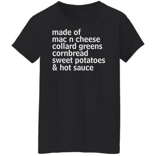 Made of mac n cheese collard greens cornbread sweet shirt $19.95 redirect03232022030356 8