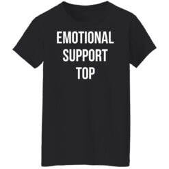 Emotional support top shirt $19.95 redirect03242022000344 8