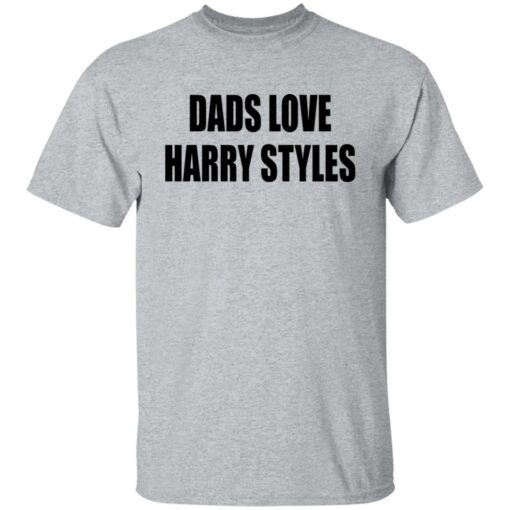 Dads love harry styles shirt $19.95 redirect04032022230426 7