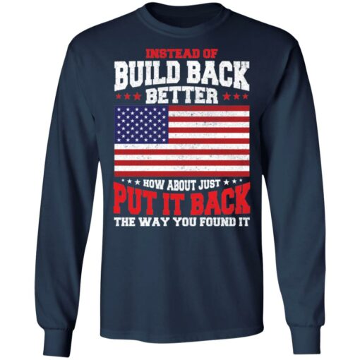 Instead of build back better how about just put it back shirt $19.95 redirect04042022030436
