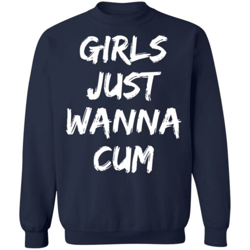 Girls just wanna cum shirt $19.95 redirect04042022220453 5