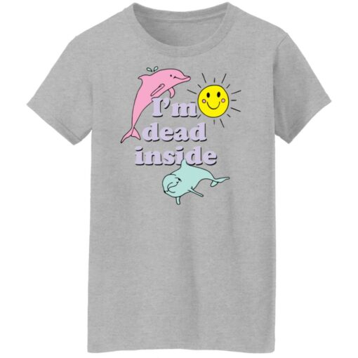 I’m dead inside happy dolphins shirt $19.95 redirect04042022230428 9