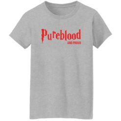 Pureblood and proud shirt $19.95 redirect04072022050410