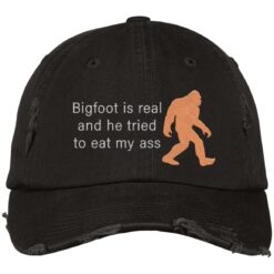 Bigfoot is real and he tried to eat my a** hat, cap $24.95 redirect08052022050813 2