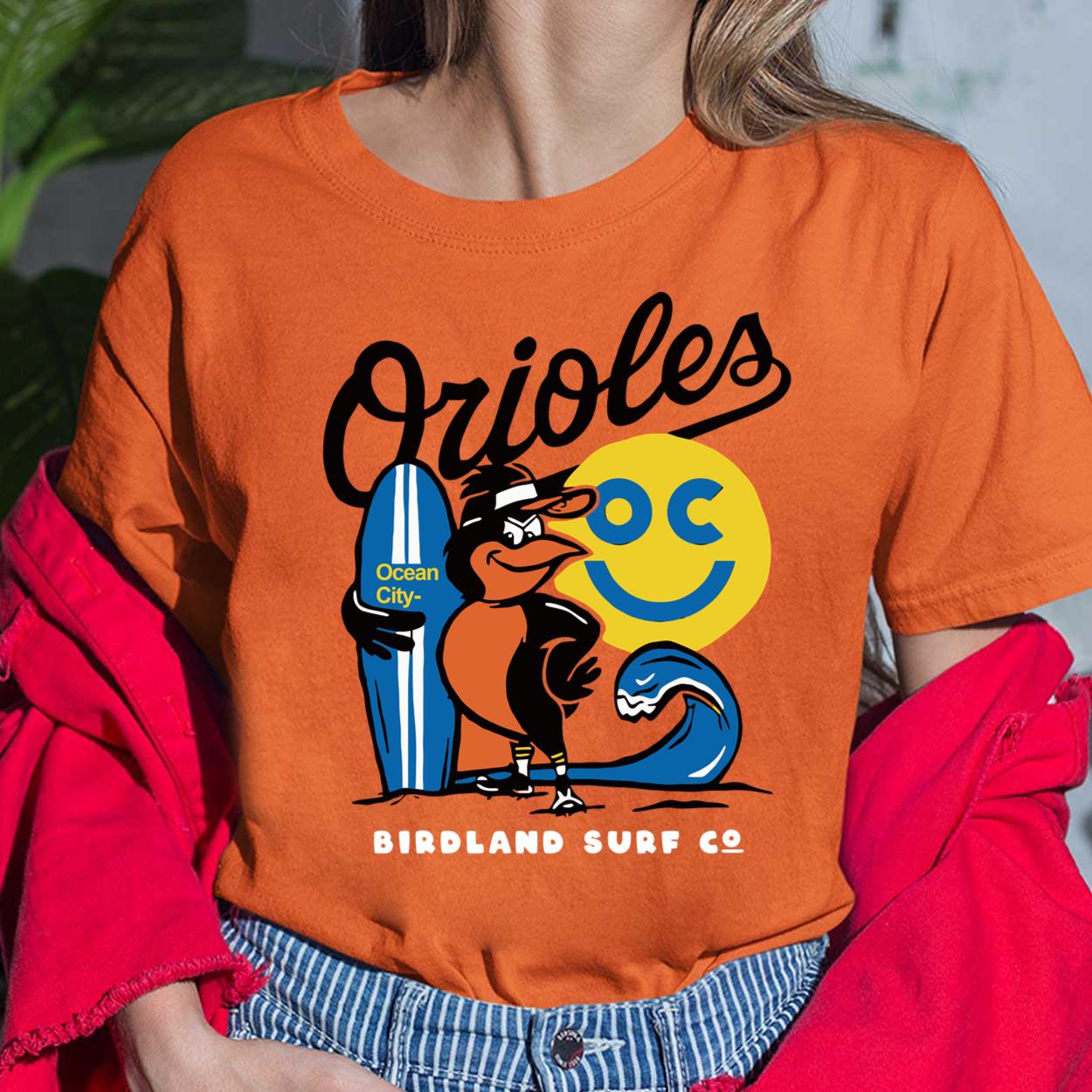 Oriles OC Birdland Surf C Shirt, Hoodie, Sweatshirt, Women Tee - Lelemoon