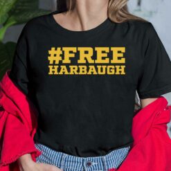 Free Harbaugh T-Shirt, Hoodie, Sweatshirt, Women Tee