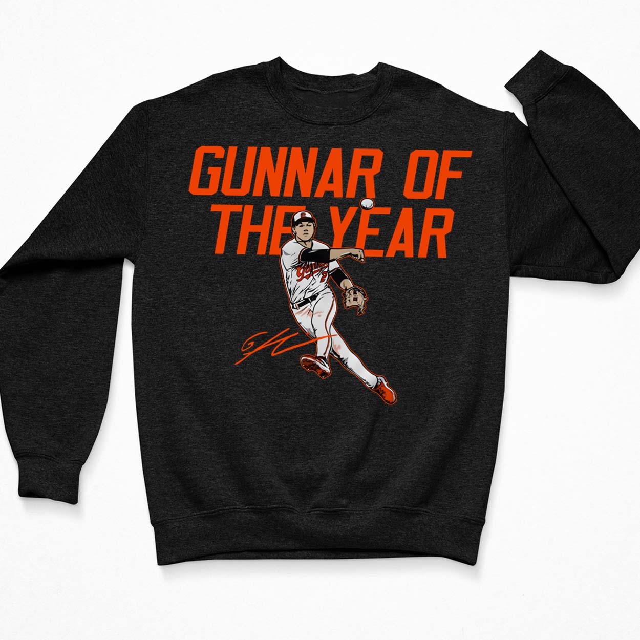 Gunnar Henderson Gunnar Of The Year Shirt, Hoodie, Women Tee, Sweatshirt -  Lelemoon