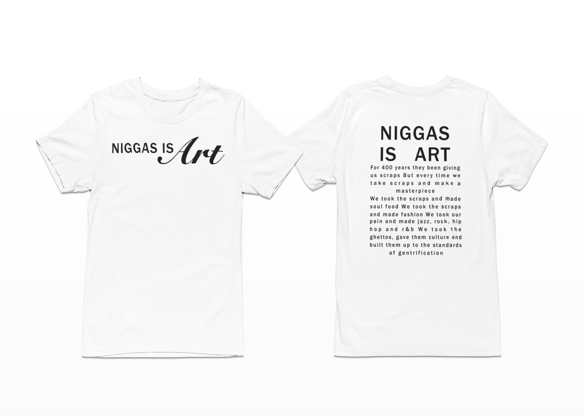 13+ Niggas Is Art Shirt