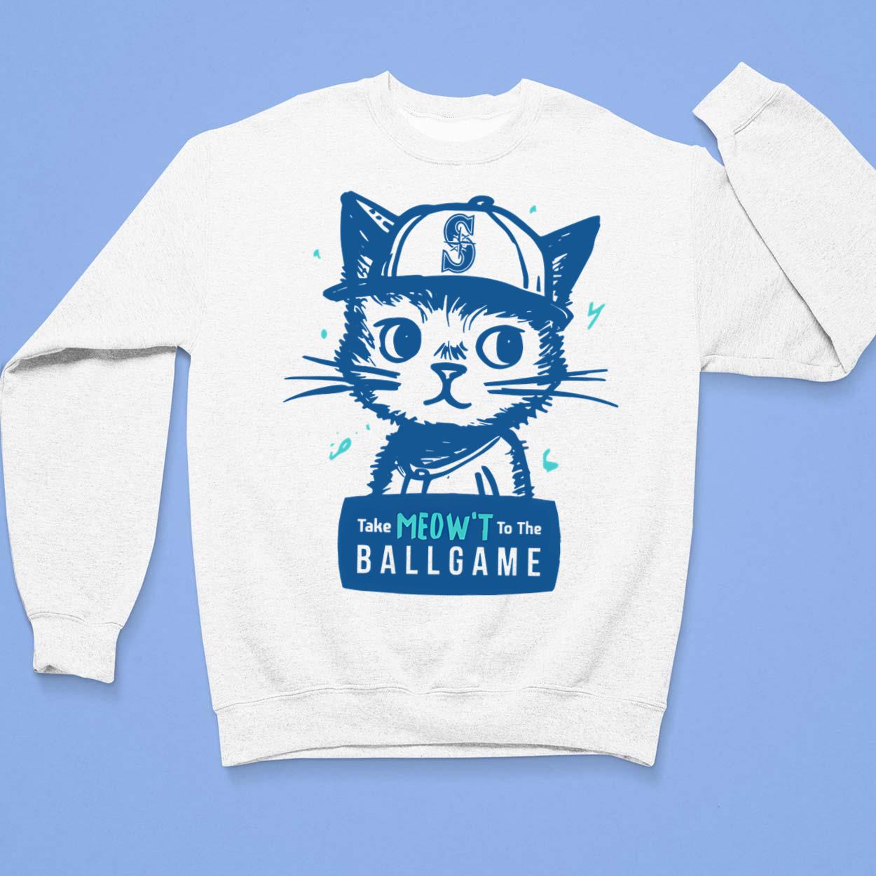 Mariners Take Meow't To The Ballgame Shirt - Lelemoon